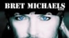 Bret Michaels Adds Chapter to Autobiography; Buffet Gives Concert for Oil Spill Victims