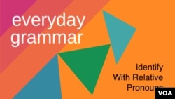 Identify With Relative Pronouns