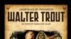Walter Trout  Celebrates 20 Years as Soloist with 'Unspoiled By Progress'