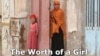 The Worth of A Girl: Child Marriage Around the World